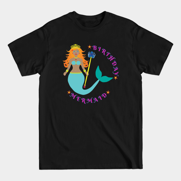 Discover Birthday Mermaid - Mermaid Birthday - T-Shirt