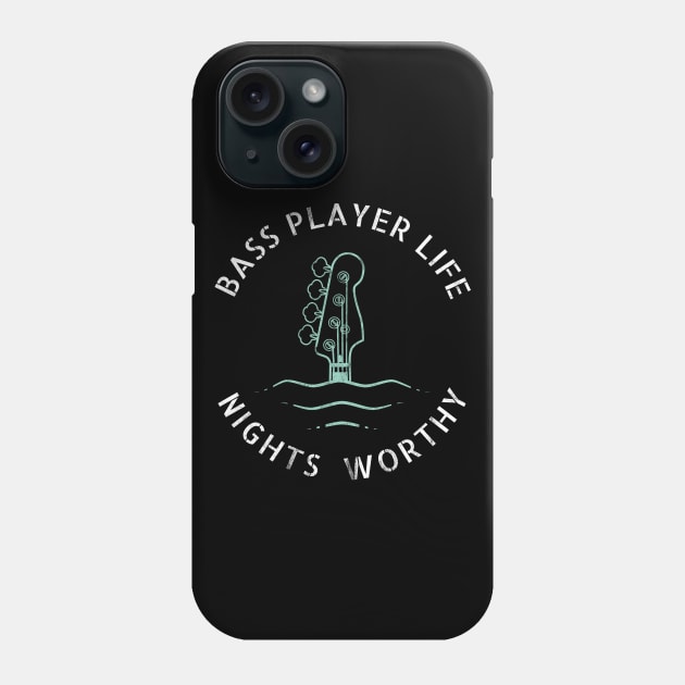 Bass Player Life Nights Worthy Dark Theme Phone Case by nightsworthy