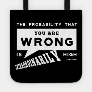 Jordan Peterson Predicts You Are Probably Very Wrong Tote