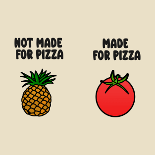 funny pineapple tomato pizza T-Shirt T-Shirt