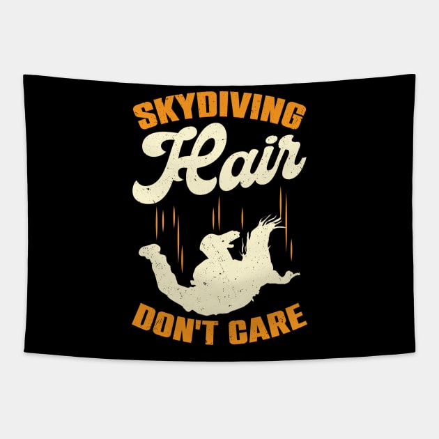 Skydiving Hair Don't Care Skydiver Gift Tapestry by Dolde08