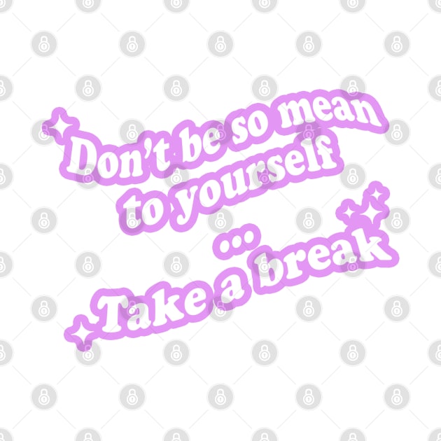 Take a Break by SAT.D Project