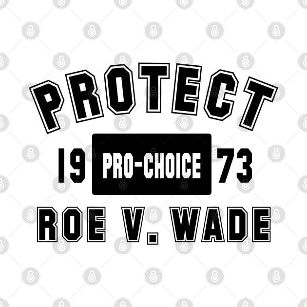 Protect Roe v. Wade by qpdesignco