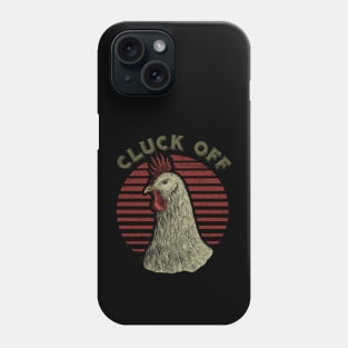Cluck Off Rooster Daddy Phone Case