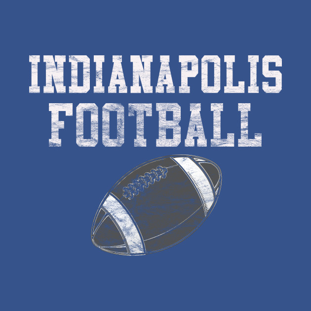 Disover Vintage Indianapolis Football - Indianapolis Football - T-Shirt