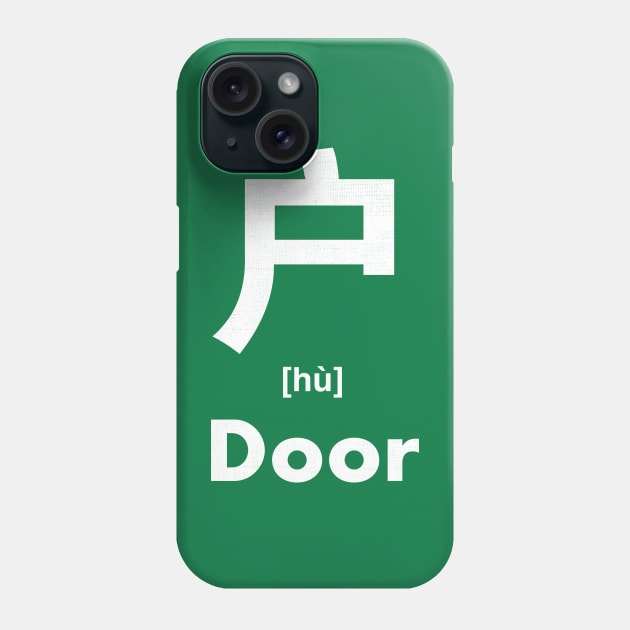 Door Chinese Character (Radical 63) Phone Case by launchinese