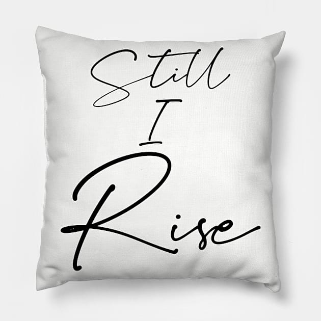 Still I rise. Christian bible faith. Perfect present for mom mother dad father friend him or her Pillow by SerenityByAlex