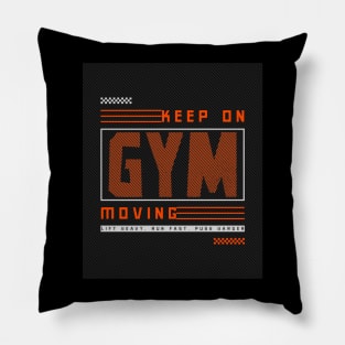 Lift heavy, run fast, push harder Pillow