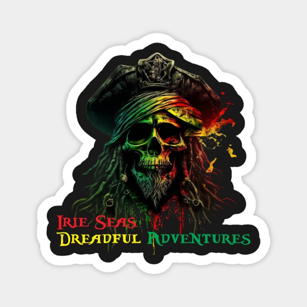 Irie Seas, Dreadful Adventures Magnet by Abili-Tees