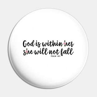 Christian Quote - God is within her she will not fall Pin