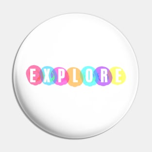 Explore the World Pin