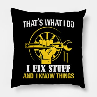 Funny quote I Fix things Pillow