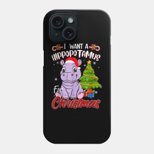 I Want A Hippopotamus For Christmas Hippo Lover Xmas Pajama Phone Case