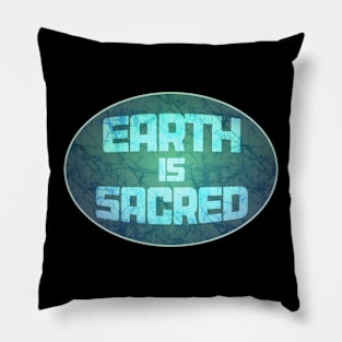 Earth Day Earth is Sacred save the planet batik style Pillow