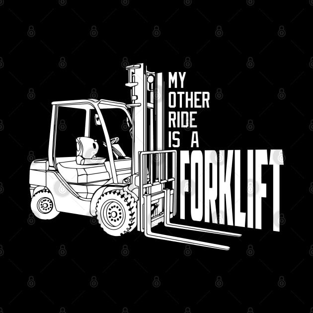 My Other Ride Is A Forklift by mia_me