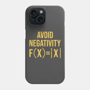 avoid negativity,math t shirt,maths gifts, Phone Case