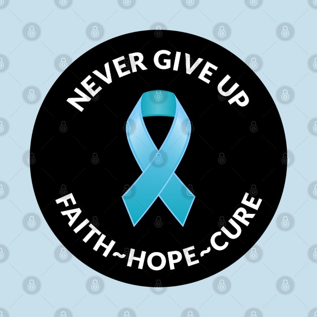 Light Blue Awareness Ribbon Never Give Up Faith Hope Cure by DesignIndex