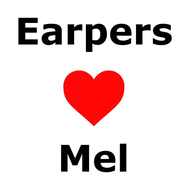 Earpers Love Mel by Make Your Peace