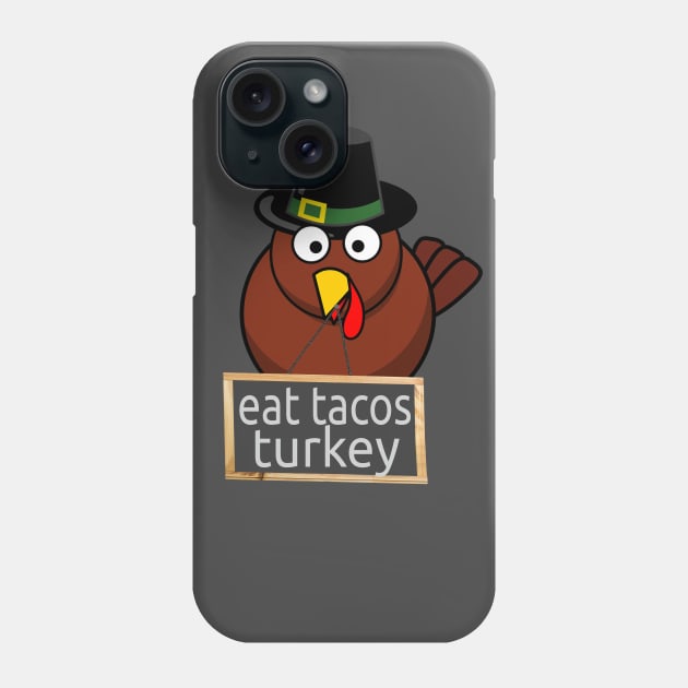 shirt Turkey Eat Tacos Mexican Thanksgiving Gift Phone Case by rami99