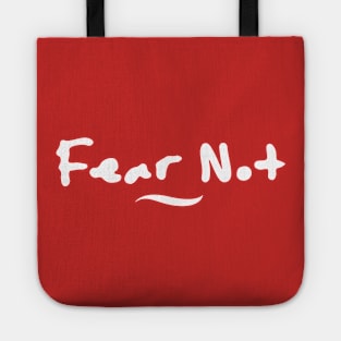 Fear Not Tote