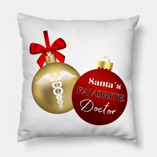 Santas favorite doctor Pillow