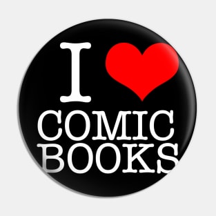 I <3 Comic Books (WT) Pin