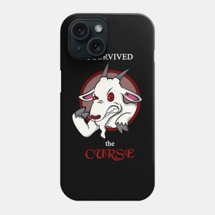 I survived the Curse - the goat Phone Case
