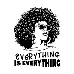 Everything is Everything Black Womens T-Shirt