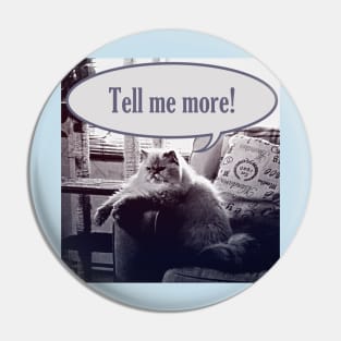 Tell me more! Pin