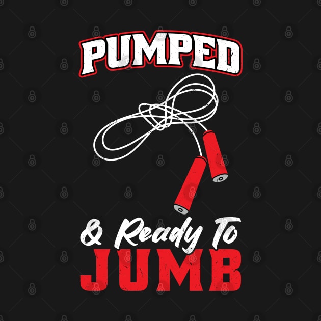 Pumped And Ready To Jumb - Jump Rope by Peco-Designs