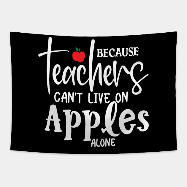 Homeschool Teacher Because Teachers Can't Live on Apples Alone DLP Distance Learning Plan Tapestry by StacysCellar