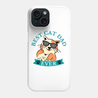 Best cat dad ever, cat daddy, best cat ever, cat lover Phone Case