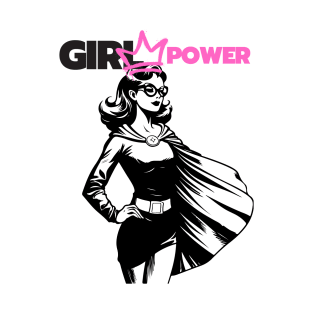 Girl Power Feminist Feminism T-Shirt