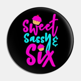 6Th Birthday Cupcake Design Sweet Sassy Six Pin