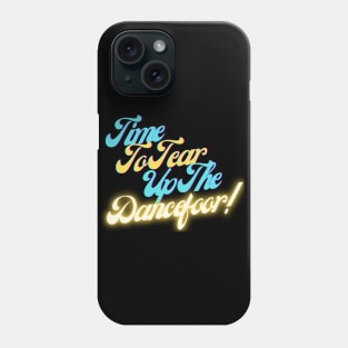 Time To Tear Up The Dancefloor! Blue and Yellow Ex Machina Nathan Quote Phone Case