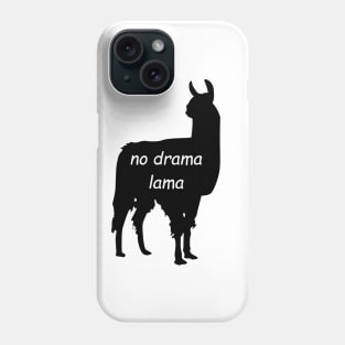 No drama lama Phone Case