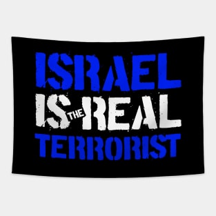 Israel is the Real Terrorist Tapestry