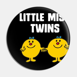 LITTLE MISS TWINS Pin