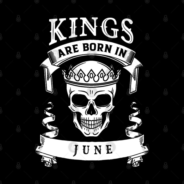 Kings Are Born In June by BambooBox