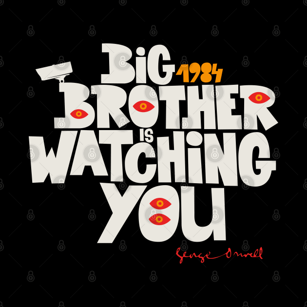 Orwellian Tribute - „Big Brother is Watching You“ - Dystopian Art Design in Classic Colors by Boogosh