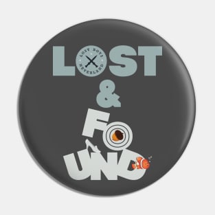 Lost & Found Pin