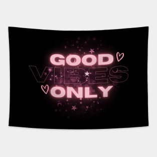 Good vibes only Tapestry