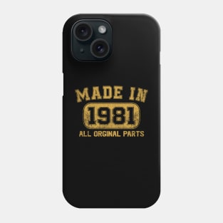 Made In 1981 Birthday Gifts 43 Years Old 43rd Bday Present Phone Case