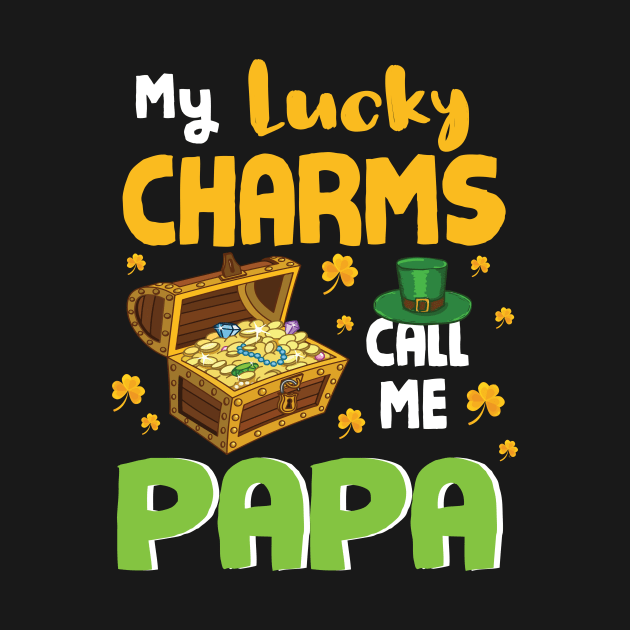 Gold Shamrocks Saint Patrick My Lucky Charms Call Me Papa by bakhanh123