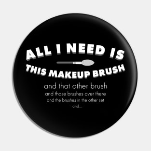 All I need is this makeup brush Pin