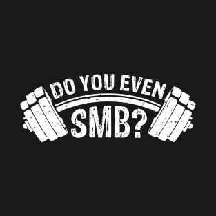 Do you SMB? T-Shirt