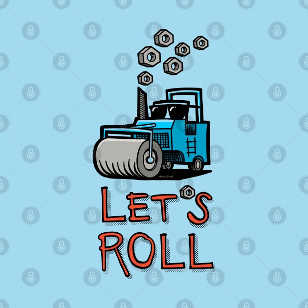 Let's Roll, Steamroller! by doodles by smitharc