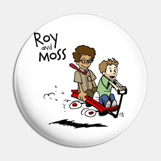 Roy and Moss Pin