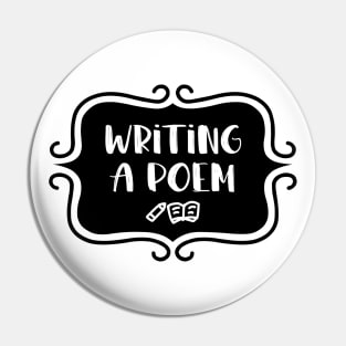 Writing a Poem - Vintage Typography Pin