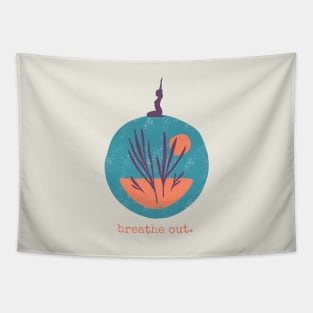 Breathe out - Yoga Tapestry